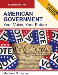 Cover image: American Government: Your Voice, Your Future 7th edition 9781955543798
