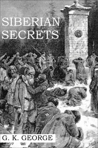 Cover image: Siberian Secrets 9780990693901