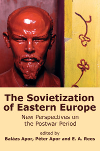 Titelbild: The Sovietization of Eastern Europe 9780980081466