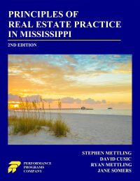صورة الغلاف: Principles of Real Estate Practice in Mississippi 2nd edition 9781955919500