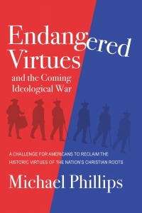 Cover image: Endangered Virtues and the Coming Ideological War 9781956454451
