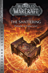 Cover image: World of Warcraft: The Shattering - Prelude to Cataclysm 9781956916164