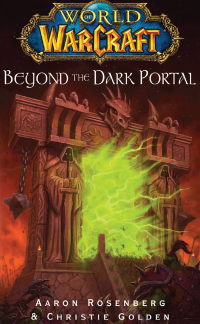 Omslagafbeelding: World of Warcraft: Beyond the Dark Portal 9781956916058