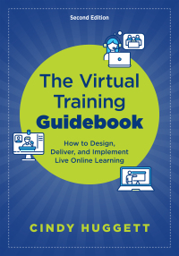 Cover image: The Virtual Training Guidebook 2nd edition 9781957157740