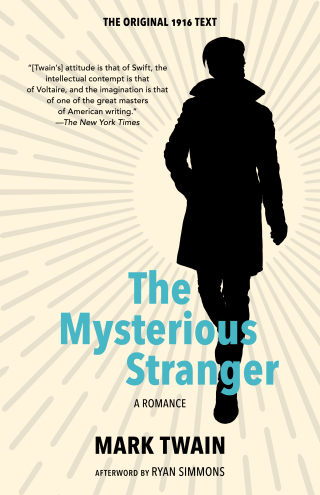 Titelbild: The Mysterious Stranger (Warbler Classics Annotated Edition) 1st edition 9781957240442