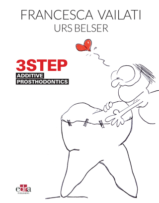 Cover image: 3STEP - Additive Prosthodontics 1st edition 9781957260228