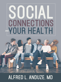 Cover image: Social Connections and Your Health 9781954095670