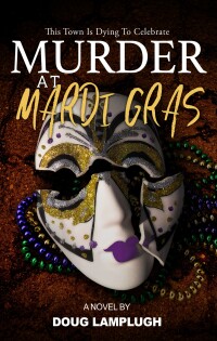 Imagen de portada: Murder at Mardi Gras 9781952225901
