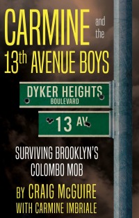 Omslagafbeelding: Carmine and the 13th Avenue Boys 9781957288109