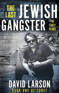 Immagine di copertina: The Last Jewish Gangster: The Early Years 9781957288222