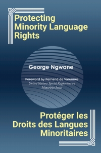 Cover image: Protecting Minority Language Rights / Protéger les Droits des Langues 9781957296104