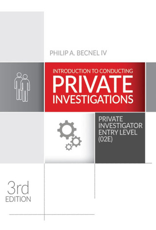 Cover image: Introduction to Conducting Private Investigations: Private Investigator Entry Level (02E) (2022 Edition) 2nd edition 9781957426044