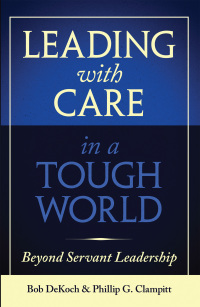 Cover image: Leading with Care in a Tough World 9781957588117