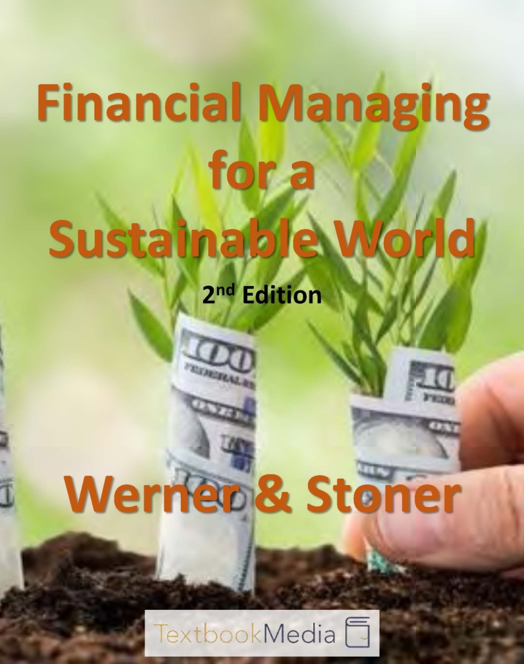 Financial Managing for a Sustainable World 2nd Edition