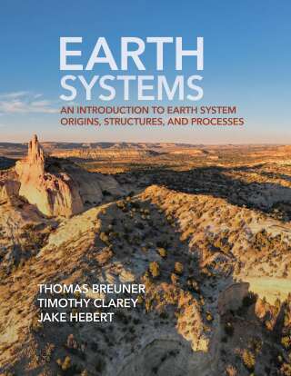 Cover image: Earth Systems: An Introduction to Earth System Origins, Structures, and Processes 1st edition 9781957850559