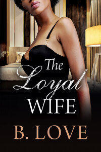 Cover image: The Loyal Wife 9781957950105