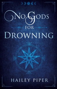 表紙画像: No Gods For Drowning 9781951709808