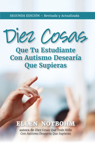 Cover image: Diez cosas que tu estudiante con autismo desearía que supieras 9781957984018