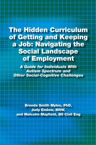 Cover image: The Hidden Curriculum of Getting and Keeping a Job 9781937473020