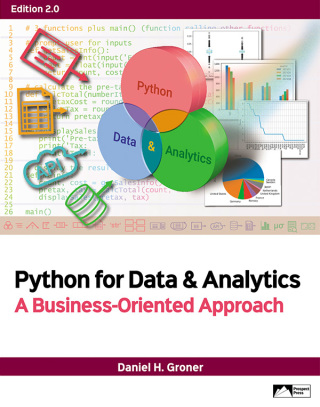 Cover image: Python for Data & Analytics: A Business-Oriented Approach 2nd edition 9781958303320