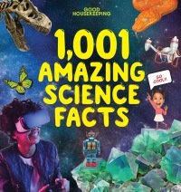 Cover image: Good Housekeeping 1,001 Amazing Science Facts 9781958395851