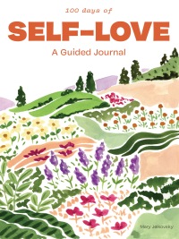 Cover image: 100 Days of Self-Love 9781950968794