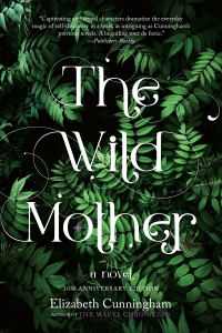 Cover image: The Wild Mother 9781958972021