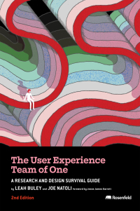 Cover image: The User Experience Team of One 2nd edition 9781959029953