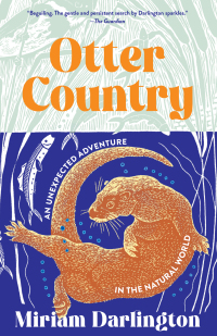 Cover image: Otter Country: An Unexpected Adventure in the Natural World 1st edition 9781959030348
