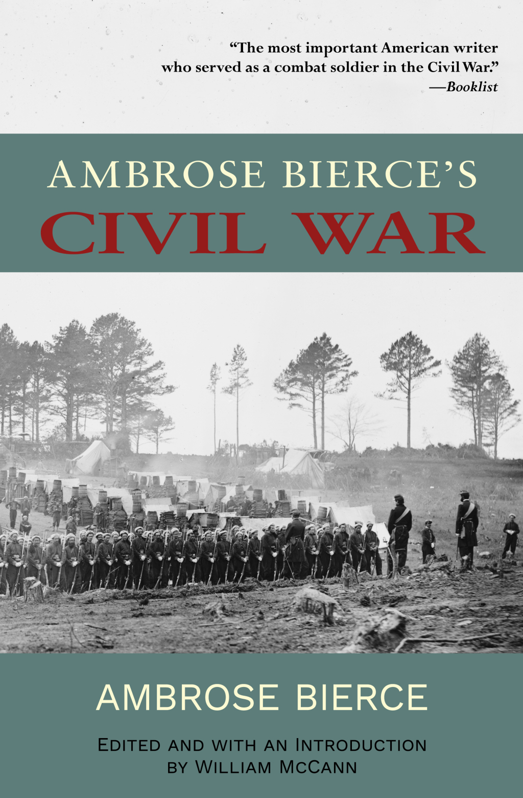 Ambrose Bierce’s Civil War (Warbler Classics Annotated Edition) 1st Edition