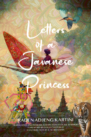 Imagen de portada: Letters of a Javanese Princess (Warbler Classics Annotated Edition) 1st edition 9781959891611