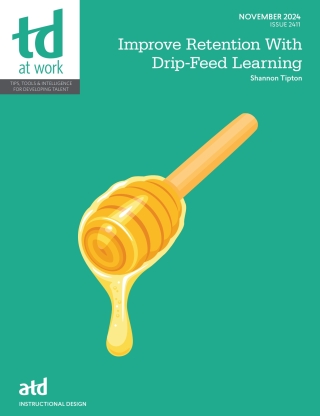 Cover image: Improve Retention With Drip-Feed Learning 9781960231154