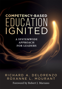 Imagen de portada: Competency-Based Education Ignited 1st edition 9781960574022
