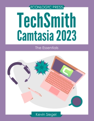 Cover image: TechSmith Camtasia 2023: The Essentials 9781960604002