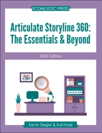 Omslagafbeelding: Articulate Storyline 360: The Essentials & Beyond (2024 Edition, PDF) 1st edition 9781960604255