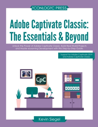 Imagen de portada: Adobe Captivate Classic: The Essentials & Beyond (PDF) 9781960604309