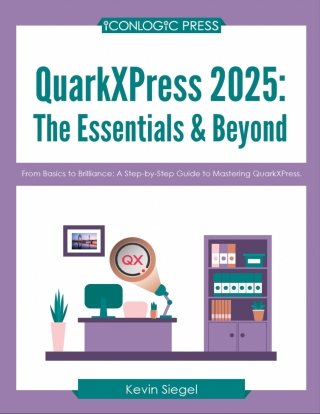 Cover image: QuarkXPress 2025: The Essentials & Beyond (PDF) 9781960604323