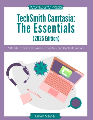 Cover image: TechSmith Camtasia: The Essentials (2025 Edtion: PDF) 9781960604347