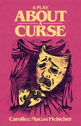 Cover image: A Play About A Curse 9781960988782