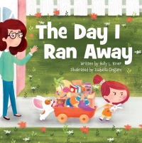 Cover image: The Day I Ran Away 1st edition 9781936261895