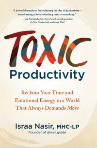 Cover image: Toxic Productivity 9781962305389