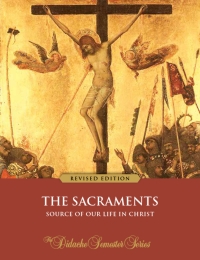 Cover image: The Sacraments: Source of Our Life in Christ (Revised Edition) 9781962548045