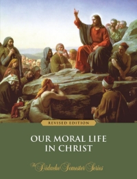 Cover image: Our Moral Life in Christ (Revised Edition) 9781962548151