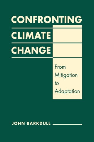 Cover image: Confronting Climate Change:  From Mitigation to Adaptation 1st edition 9781962551212