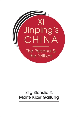 Cover image: Xi Jinping's China: The Personal and the Political 1st edition 9781962551373
