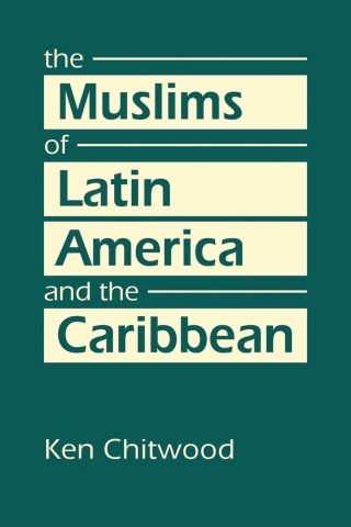 Cover image: The Muslims of Latin America and the Caribbean 1st edition 9781626379480