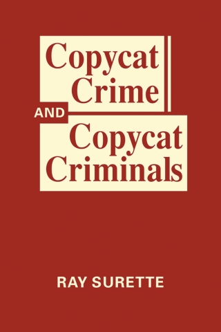 表紙画像: Copycat Crime and Copycat Criminals 1st edition 9781955055246