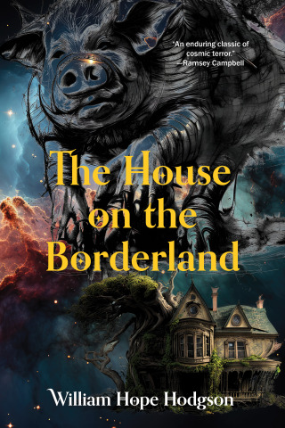 Imagen de portada: The House on the Borderland (Warbler Classics Annotated Edition) 1st edition 9781962572040