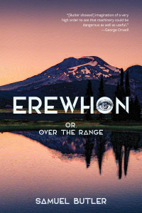 Titelbild: Erewhon, or, over the Range (Warbler Classics Annotated Edition) 1st edition 9781962572279