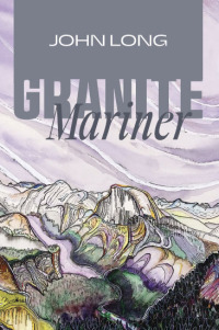 Cover image: Granite Mariner 9781955690546